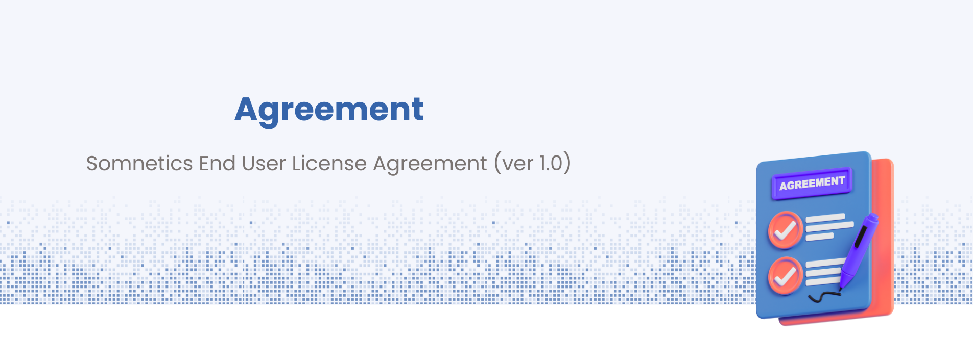 Somnetics Agreement